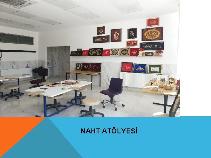 NAHT ATÖLYESİ 