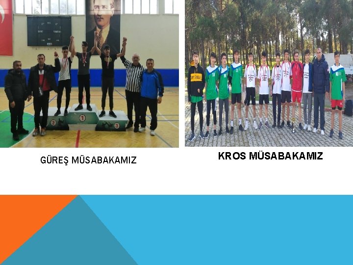 GÜREŞ MÜSABAKAMIZ KROS MÜSABAKAMIZ 