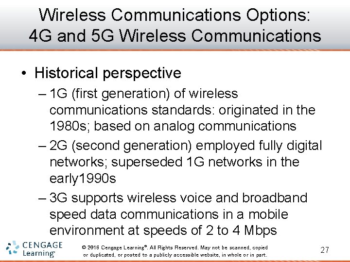 Wireless Communications Options: 4 G and 5 G Wireless Communications • Historical perspective –