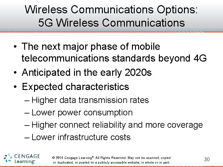 Wireless Communications Options: 5 G Wireless Communications • The next major phase of mobile