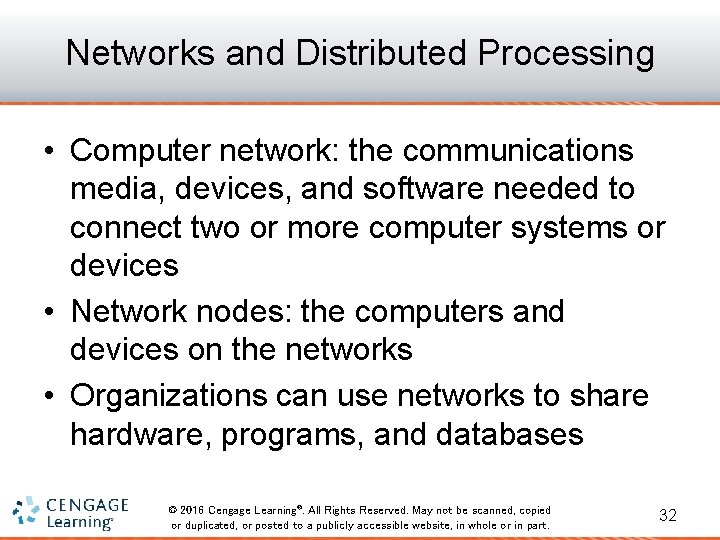 Networks and Distributed Processing • Computer network: the communications media, devices, and software needed