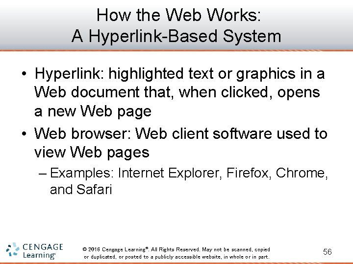 How the Web Works: A Hyperlink-Based System • Hyperlink: highlighted text or graphics in