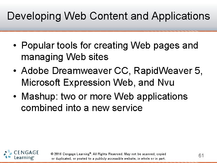 Developing Web Content and Applications • Popular tools for creating Web pages and managing