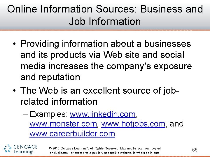 Online Information Sources: Business and Job Information • Providing information about a businesses and