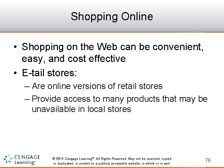 Shopping Online • Shopping on the Web can be convenient, easy, and cost effective