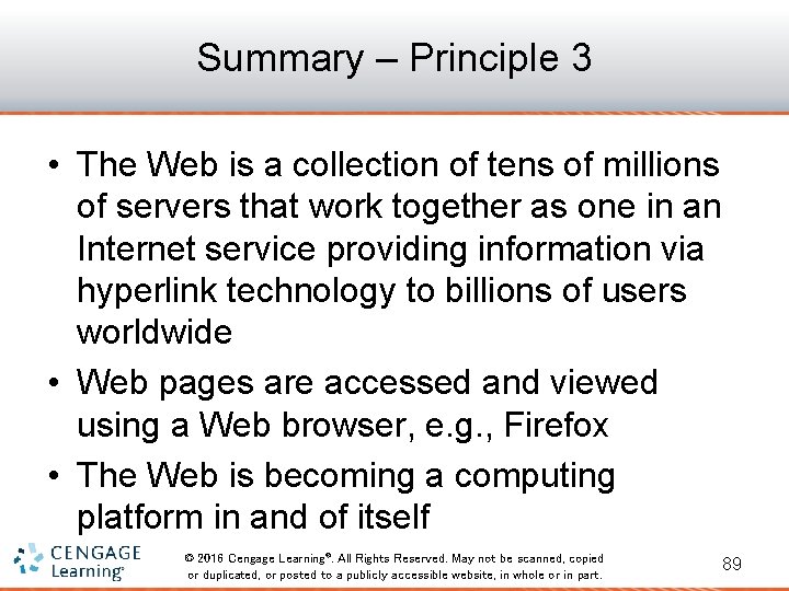 Summary – Principle 3 • The Web is a collection of tens of millions
