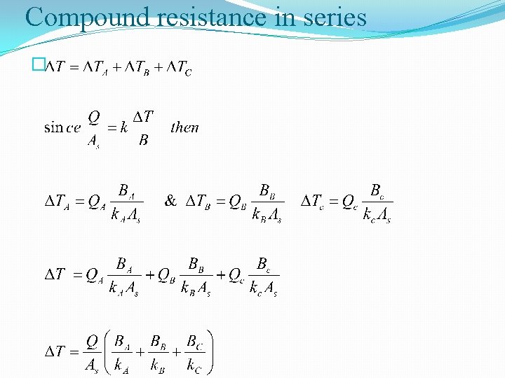 Compound resistance in series � 