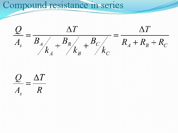 Compound resistance in series 