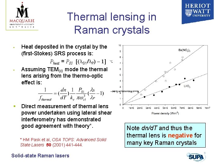 Thermal lensing in Raman crystals § § § Heat deposited in the crystal by Thermal lensing in Raman crystals § § § Heat deposited in the crystal by