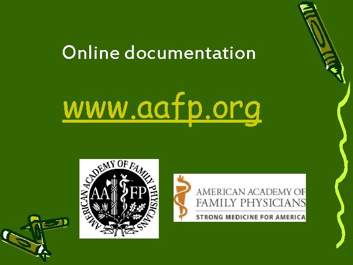 Online documentation www. aafp. org 