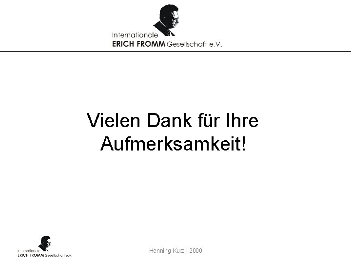 Vielen Dank für Ihre Aufmerksamkeit! Henning Kurz | 2000 