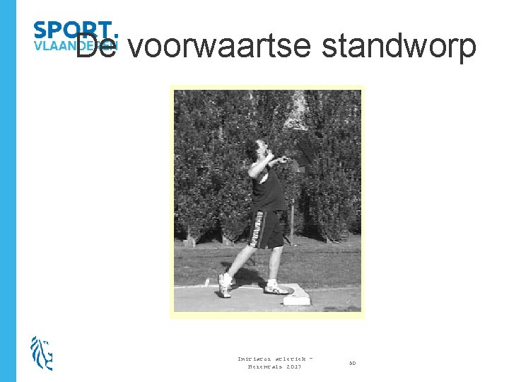 De voorwaartse standworp Initiator atletiek – Herentals 2017 50 