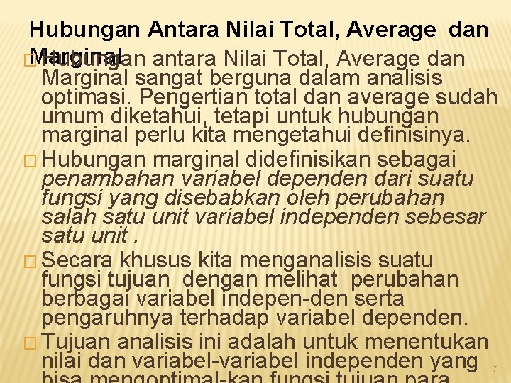 Hubungan Antara Nilai Total, Average dan Marginal � Hubungan antara Nilai Total, Average dan