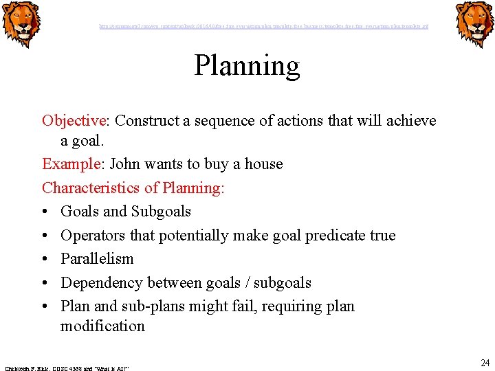 http: //sanjonmotel. com/wp-content/uploads/2016/10/free-fire-evacuation-plan-template-free-business-template-free-fire-evacuation-plan-template. gif Planning Objective: Construct a sequence of actions that will achieve