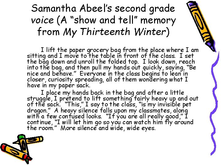 Samantha Abeel’s second grade voice (A “show and tell” memory from My Thirteenth Winter)