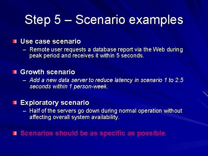 Step 5 – Scenario examples Use case scenario – Remote user requests a database Step 5 – Scenario examples Use case scenario – Remote user requests a database