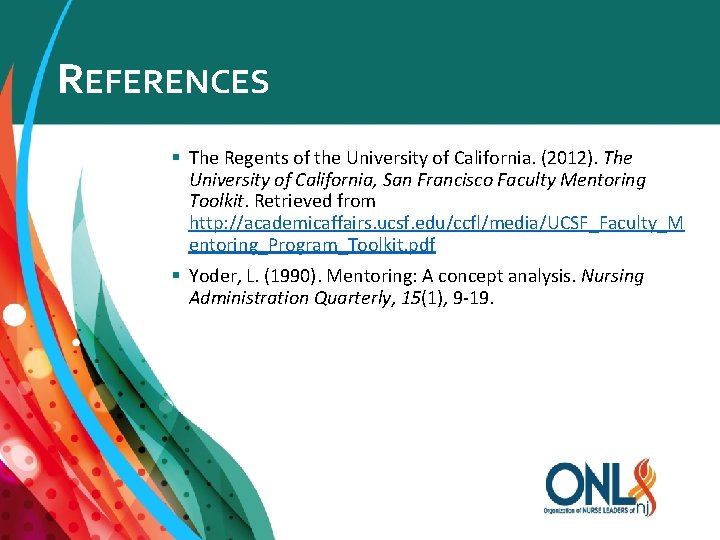 REFERENCES § The Regents of the University of California. (2012). The University of California,