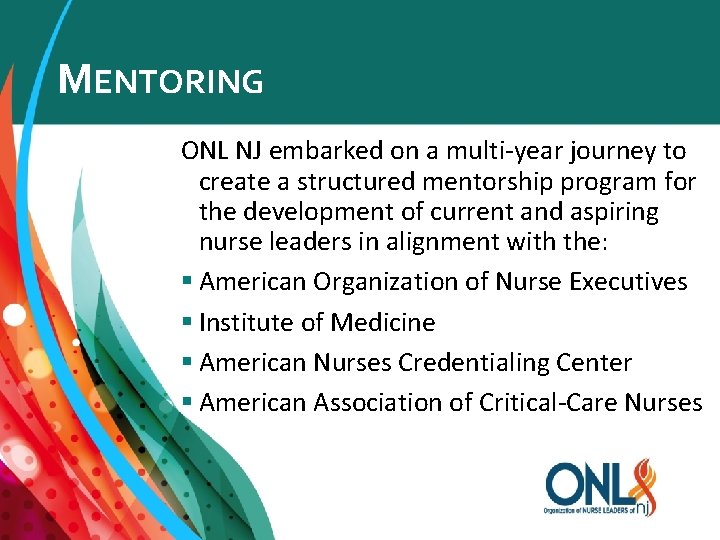 MENTORING ONL NJ embarked on a multi-year journey to create a structured mentorship program