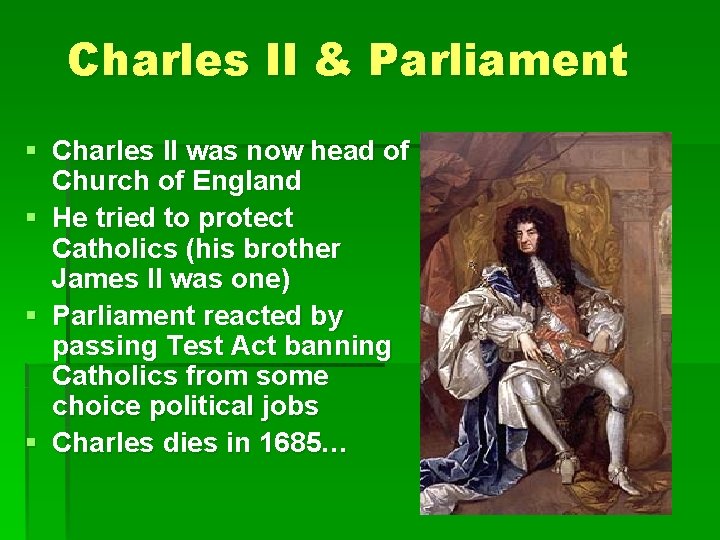 Charles II & Parliament § Charles II was now head of Church of England