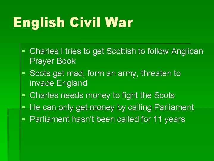 English Civil War § Charles I tries to get Scottish to follow Anglican Prayer