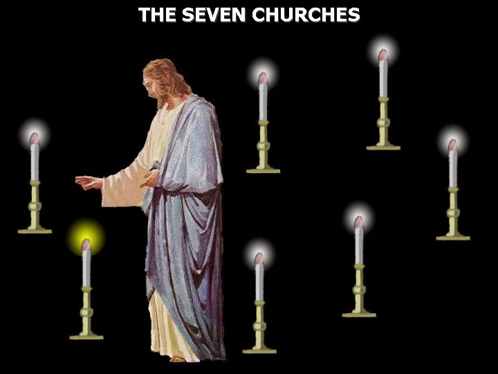 THE SEVEN CHURCHES 