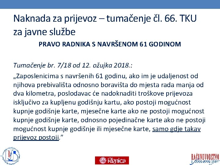 Naknada za prijevoz – tumačenje čl. 66. TKU za javne službe PRAVO RADNIKA S