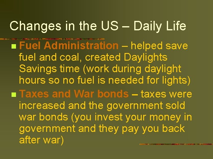 Changes in the US – Daily Life Fuel Administration – helped save fuel and