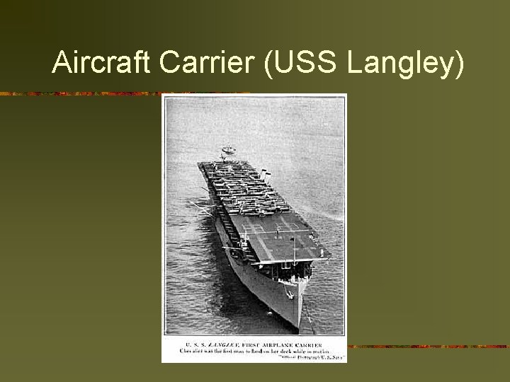 Aircraft Carrier (USS Langley) 