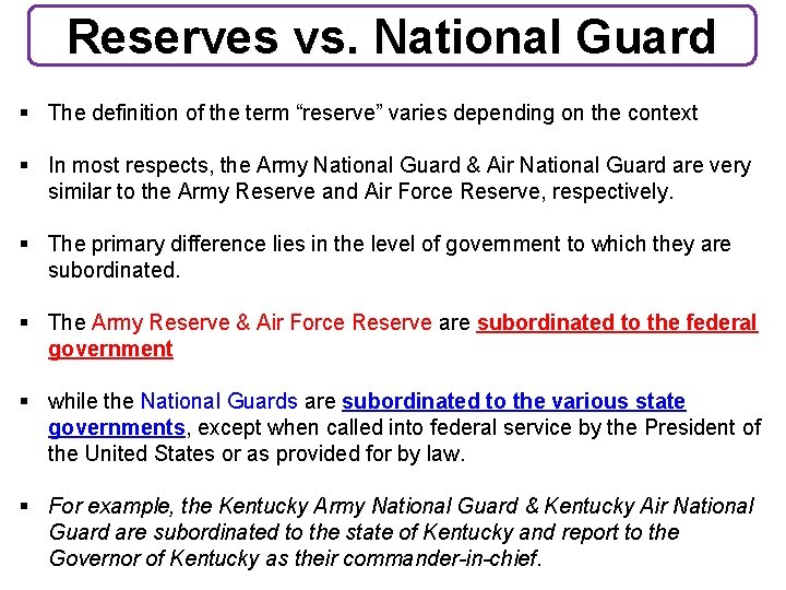 Reserves vs. National Guard § The definition of the term “reserve” varies depending on