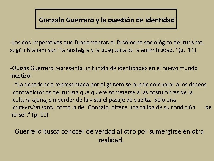 Gonzalo Guerrero y la cuestión de identidad -Los dos imperativos que fundamentan el fenómeno