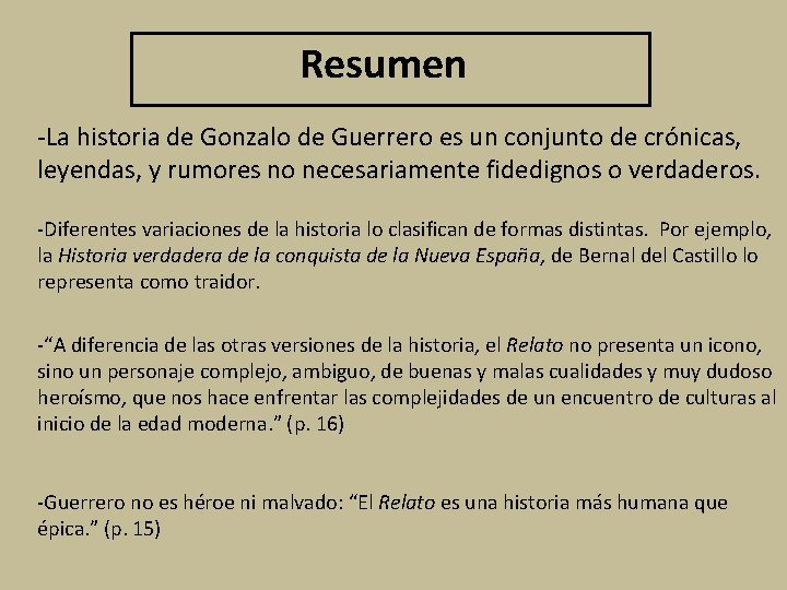  Resumen -La historia de Gonzalo de Guerrero es un conjunto de crónicas, leyendas,