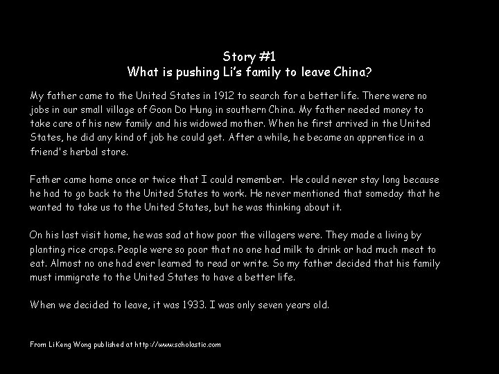 Story #1 What is pushing Li’s family to leave China? My father came to