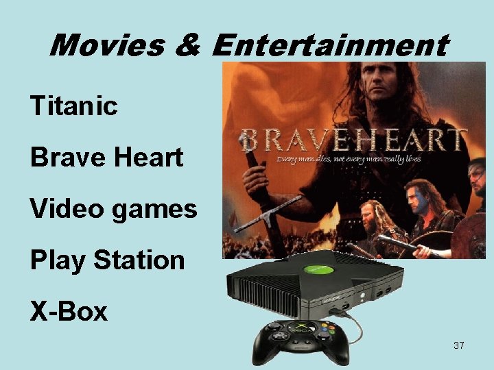 Movies & Entertainment Titanic Brave Heart Video games Play Station X-Box 37 