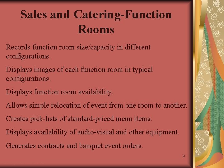 Sales and Catering-Function Rooms Records function room size/capacity in different configurations. Displays images of