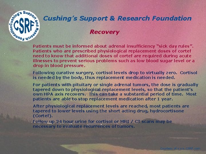 Cushing’s Support & Research Foundation Recovery Patients must be informed about adrenal insufficiency “sick Cushing’s Support & Research Foundation Recovery Patients must be informed about adrenal insufficiency “sick