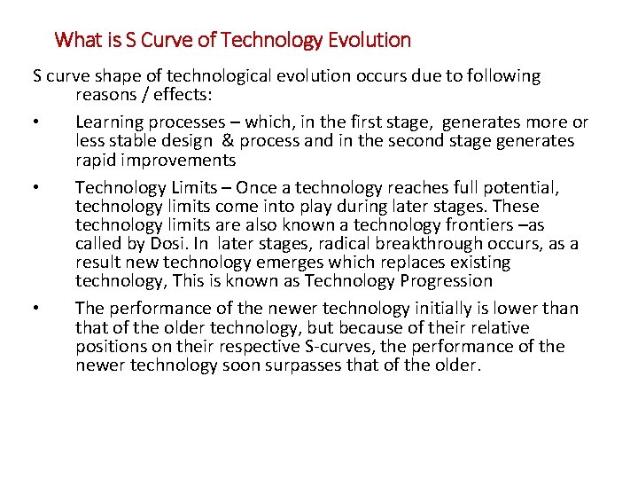 What is S Curve of Technology Evolution S curve shape of technological evolution occurs