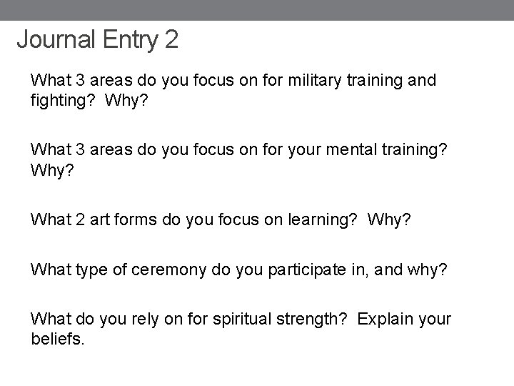 Journal Entry 2 What 3 areas do you focus on for military training and