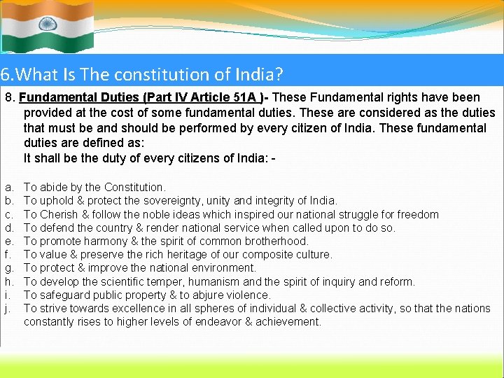 6. What Is The constitution of India? 8. Fundamental Duties (Part IV Article 51
