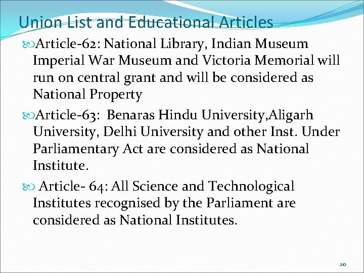 Union List and Educational Articles Article-62: National Library, Indian Museum Imperial War Museum and