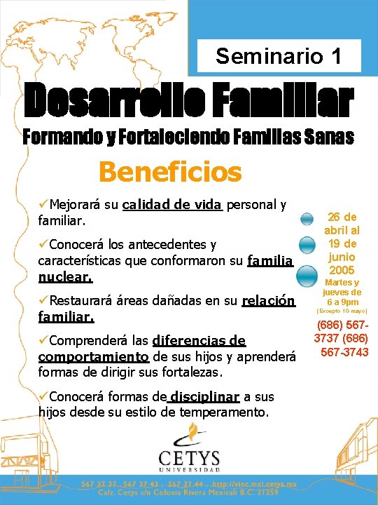 Seminario 1 Desarrollo Familiar Formando y Fortaleciendo Familias Sanas Beneficios üMejorará su calidad de