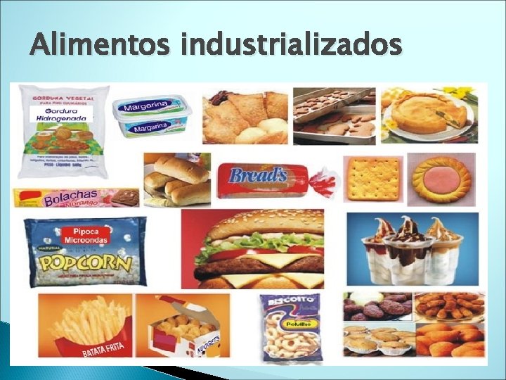 Alimentos industrializados 