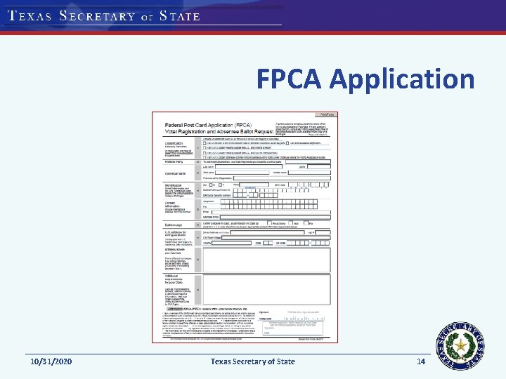 FPCA Application 10/31/2020 Texas Secretary of State 14 