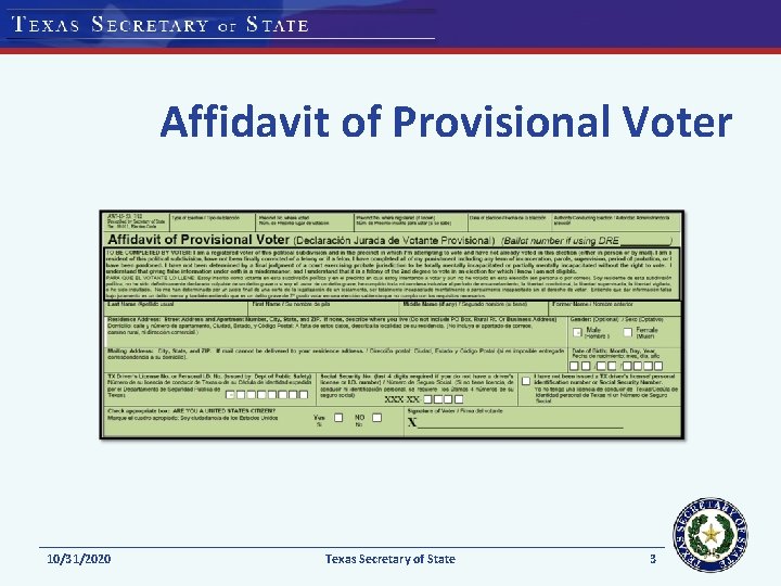 Affidavit of Provisional Voter 10/31/2020 Texas Secretary of State 3 