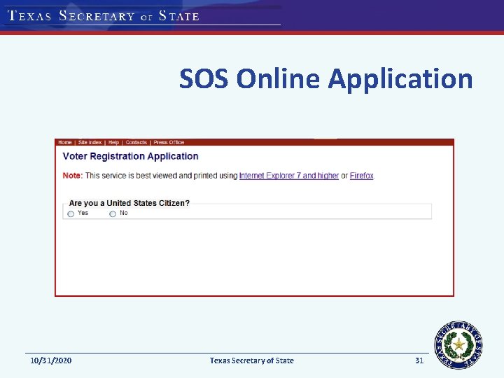 SOS Online Application 10/31/2020 Texas Secretary of State 31 