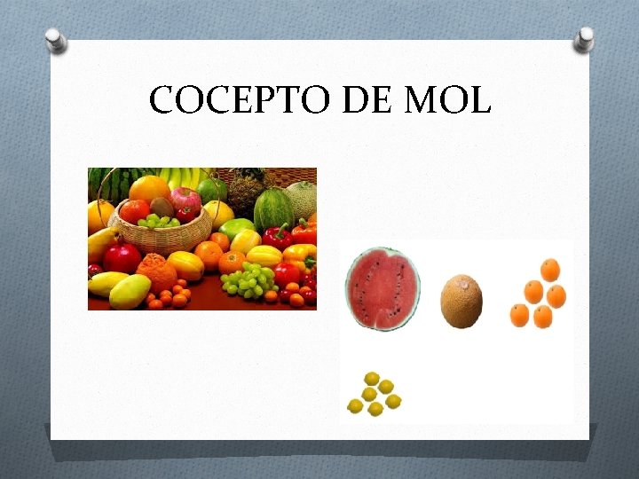 COCEPTO DE MOL 