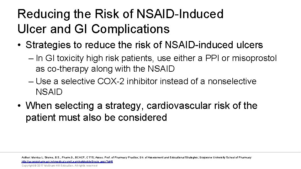 Reducing the Risk of NSAID-Induced Ulcer and GI Complications • Strategies to reduce the