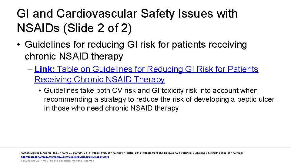 GI and Cardiovascular Safety Issues with NSAIDs (Slide 2 of 2) • Guidelines for
