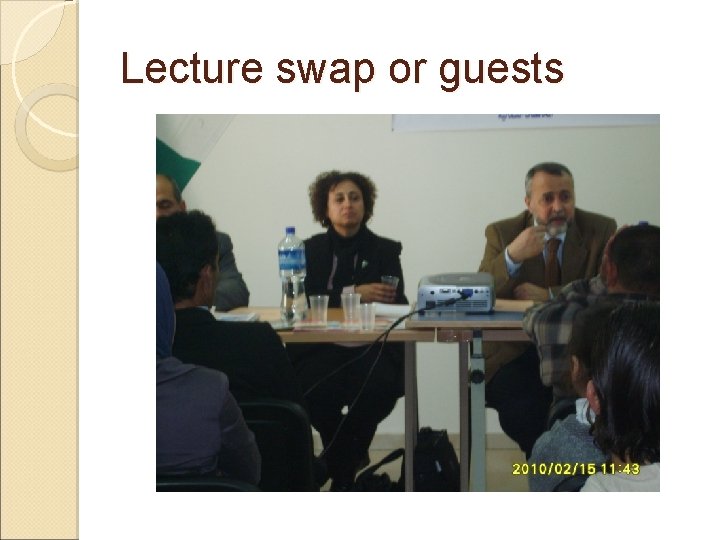 Lecture swap or guests Lecture swap or guests