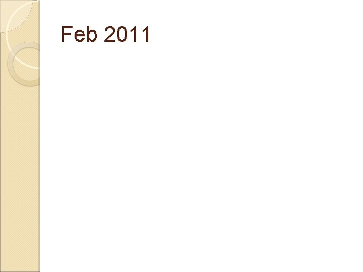 Feb 2011 Feb 2011