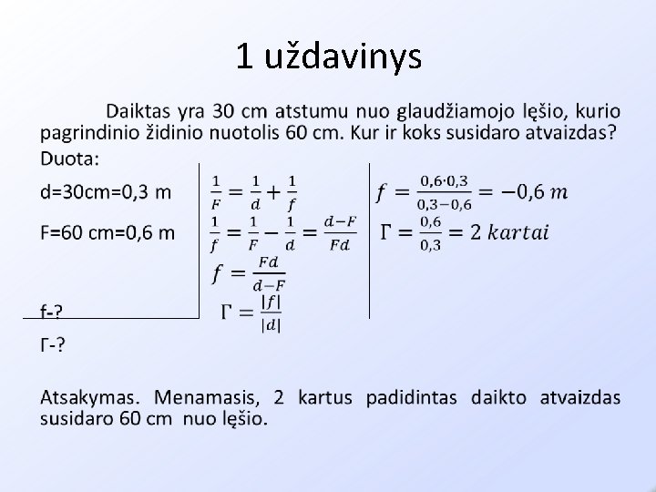 1 uždavinys • 1 uždavinys •